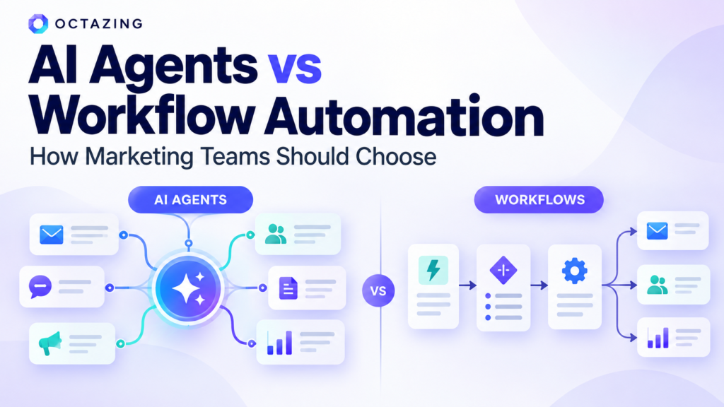 AI Agents vs Workflow Automation: How Marketing Teams Should Choose