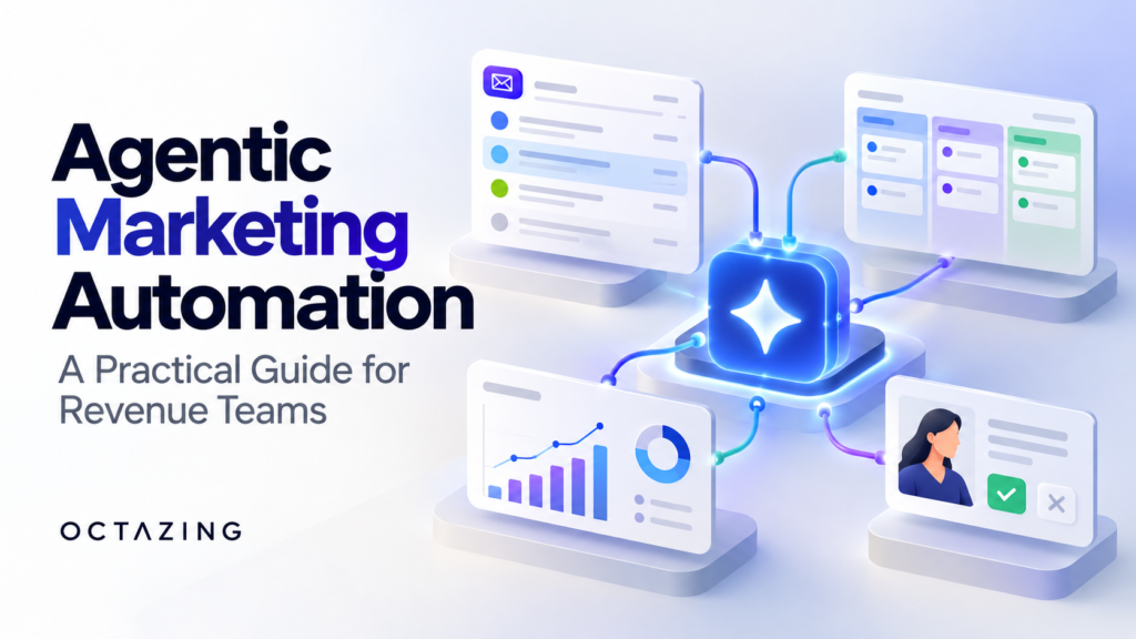 Agentic Marketing Automation: A Practical Guide for Revenue Teams